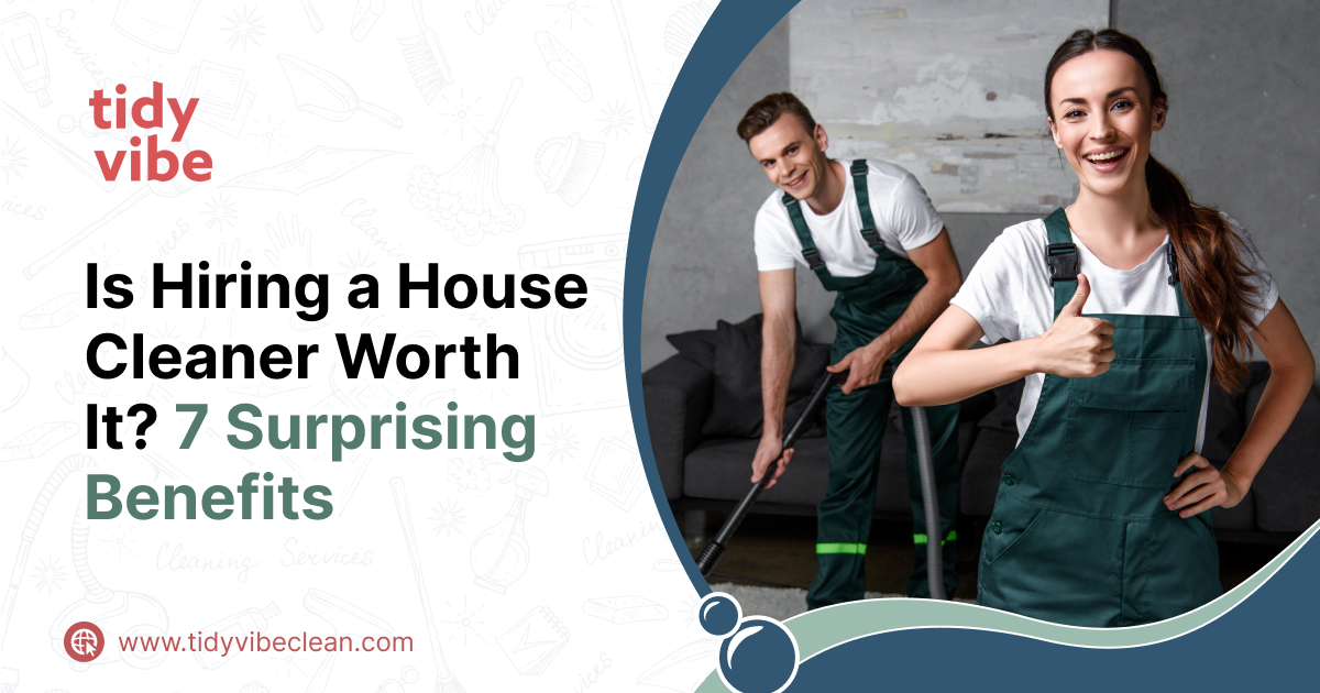 Benefits of hiring house cleaners